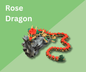 Rose Dragon